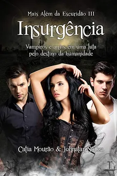 Livro Insurgência. Mais Além da Escuridão 3 - Resumo, Resenha, PDF, etc.