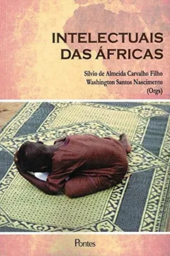 Livro Intelectuais das Áfricas - Resumo, Resenha, PDF, etc.