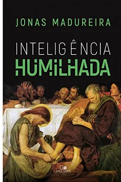 Livro Inteligência Humilhada - Resumo, Resenha, PDF, etc.
