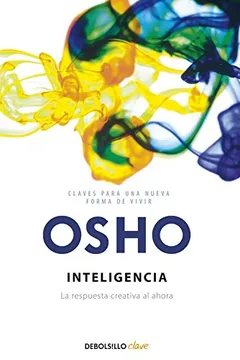 Livro Inteligencia. La Respuesta Creativa al Ahora - Resumo, Resenha, PDF, etc.