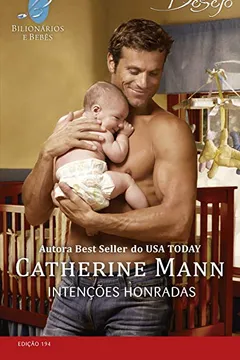 Livro Intenções Honradas - Coleção Harlequin Desejo. Número 194 - Resumo, Resenha, PDF, etc.