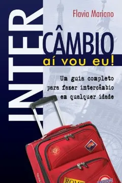 Livro Intercâmbio, Ai Vou Eu! - Resumo, Resenha, PDF, etc.