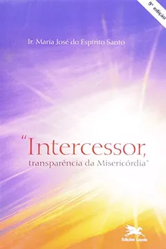 Capa do livro Intercessor. Transparência Da Misericórdia