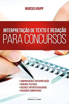 Livro Interpretação de Texto e Redação Para Concursos - Resumo, Resenha, PDF, etc.
