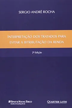 Livro Interpretação Dos Tratados Para Evitar A Bitributação Da Renda - Resumo, Resenha, PDF, etc.