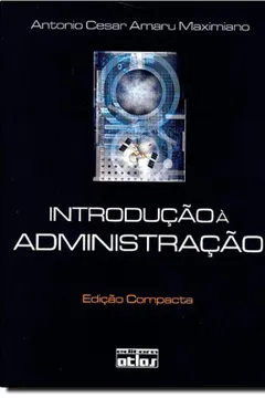 Livro Introdução À Administraçãoa - Resumo, Resenha, PDF, etc.