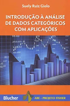 Livro Introdução à Análise de Dados Categóricos com Aplicações - Resumo, Resenha, PDF, etc.