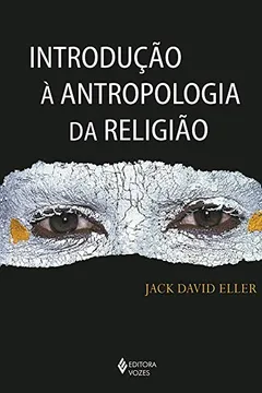 Livro Introdução à antropologia da religião - Resumo, Resenha, PDF, etc.