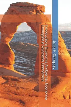 Livro Introdução À Economia Ambiental, Economia Ecológica E Valoração Econômica - Resumo, Resenha, PDF, etc.
