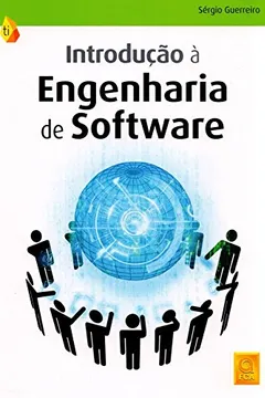 Livro Introdução à Engenharia de Software - Resumo, Resenha, PDF, etc.