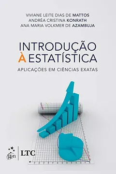 Livro Introdução à Estatística. Aplicações em Ciências Exatas - Resumo, Resenha, PDF, etc.