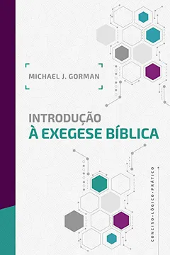 Livro Introdução à Exegese Bíblica - Resumo, Resenha, PDF, etc.