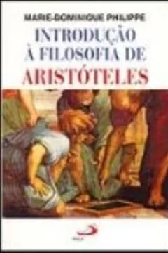 Capa do livro Introdução À Filosofia De Aristóteles