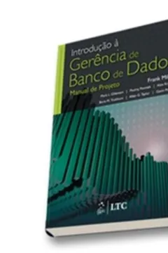 Livro Introdução À Gerência De Banco De Dados - Resumo, Resenha, PDF, etc.