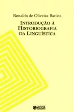 Livro Introdução à Historiografia da Linguística - Resumo, Resenha, PDF, etc.