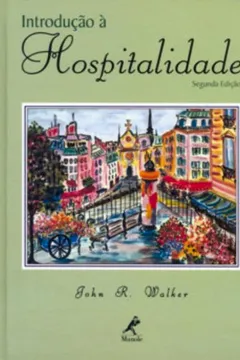 Livro Introdução à Hospitalidade - Resumo, Resenha, PDF, etc.