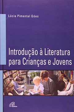 Livro Introdução À Literatura Para Crianças E Jovens - Resumo, Resenha, PDF, etc.