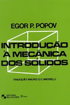 Livro Introdução à Mecânica dos Sólidas - Resumo, Resenha, PDF, etc.