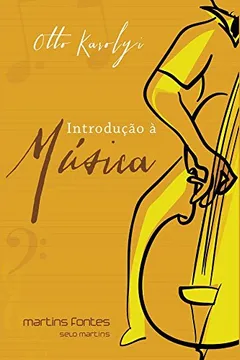 Livro Introdução à Música - Volume 2 - Resumo, Resenha, PDF, etc.