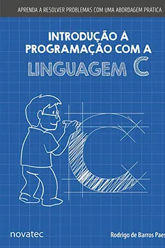 Livro Introdução à Programação com a Linguagem C - Resumo, Resenha, PDF, etc.