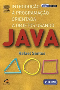 Livro Introdução à Programação Orientada a Objetos Usando Java - Resumo, Resenha, PDF, etc.