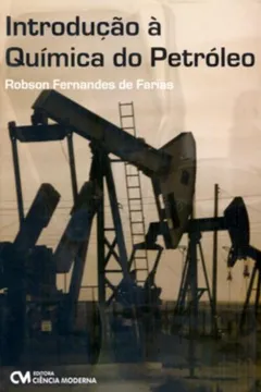 Capa do livro Introducao A Quimica Do Petroleo