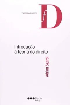 Livro Introdução À Teoria do Direito - Coleção Filosofia e Direito - Resumo, Resenha, PDF, etc.