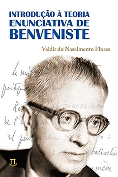 Livro Introdução À Teoria Enunciativa De Benveniste - Resumo, Resenha, PDF, etc.