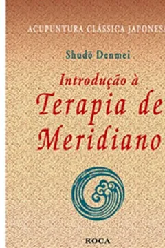 Capa do livro Introdução A Terapia De Meridiano