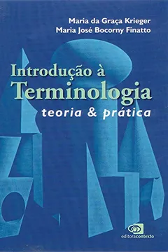 Livro Introdução à Terminologia. Teoria & Prática - Resumo, Resenha, PDF, etc.