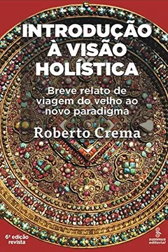 Livro Introdução à Visão Holística - Resumo, Resenha, PDF, etc.
