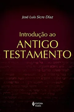 Livro Introdução Ao Antigo Testamento - Resumo, Resenha, PDF, etc.
