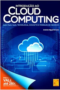 Livro Introdução ao Cloud Computing. IaaS, PaaS, SaaS, Tecnologia, Conceito e Modelos de Negócio - Resumo, Resenha, PDF, etc.