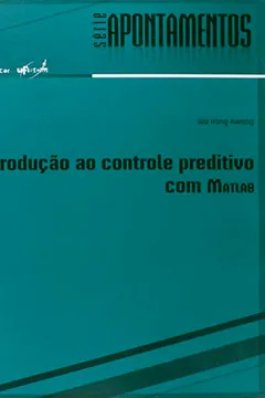 Livro Introducao Ao Controle Preditivo Com Matlab - Resumo, Resenha, PDF, etc.