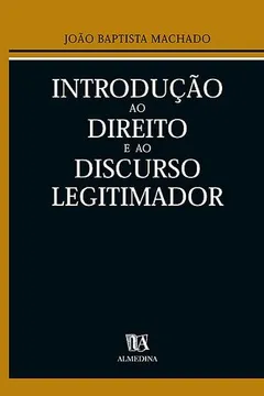 Livro Introducao Ao Direito E Ao Discurso Legitimador - Resumo, Resenha, PDF, etc.