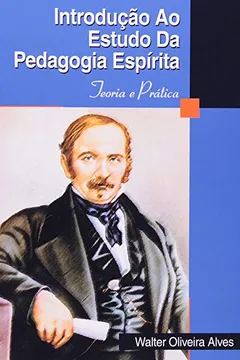 Capa do livro Introdução Ao Estudo Da Pedagogia Espírita