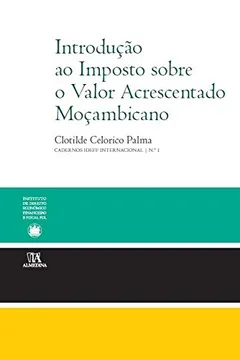 Capa do livro Introdução ao Imposto Sobre o Valor Acrescentado Moçambicano