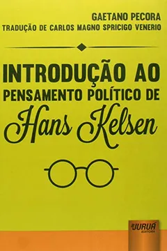 Livro Introdução ao Pensamento Político de Hans Kelsen - Resumo, Resenha, PDF, etc.