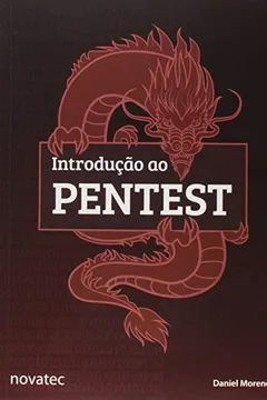 Livro Introdução ao Pentest - Resumo, Resenha, PDF, etc.