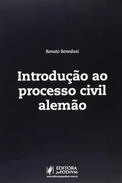 Livro Introdução ao Processo Civil Alemão - Resumo, Resenha, PDF, etc.
