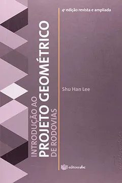 Livro Introdução ao Projeto Geométrico de Rodovias - Coleção Didática - Resumo, Resenha, PDF, etc.