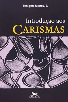 Capa do livro Introdução Aos Carismas