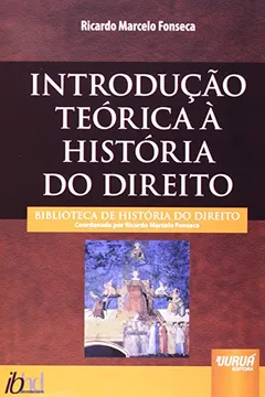 Livro Introdução Teórica à História do Direito - Resumo, Resenha, PDF, etc.