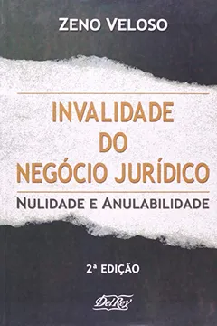 Livro Invalidade do Negócio Jurídico. Nulidade e Anulabilidade - Resumo, Resenha, PDF, etc.