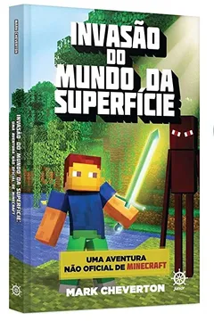 Livro Invasão do Mundo da Superfície (+ Chaveiro) - Resumo, Resenha, PDF, etc.