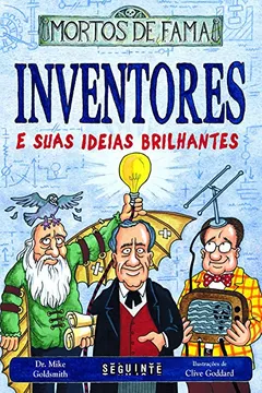 Livro Inventores e Suas Ideias Brilhantes - Resumo, Resenha, PDF, etc.