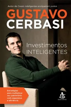 Livro Investimentos Inteligentes - Resumo, Resenha, PDF, etc.