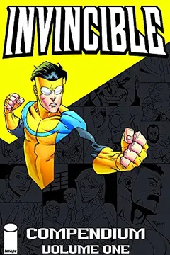 Livro Invincible Compendium, Volume 1 - Resumo, Resenha, PDF, etc.