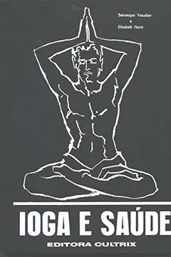 Livro Ioga E Saude - Resumo, Resenha, PDF, etc.