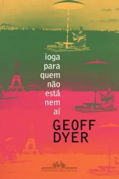 Capa do livro Ioga Para Quem Não Está Nem Aí